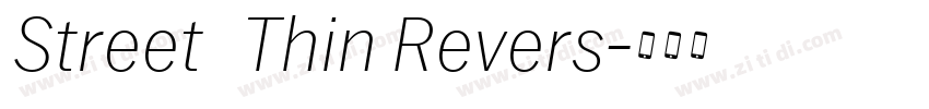 Street   Thin Revers字体转换